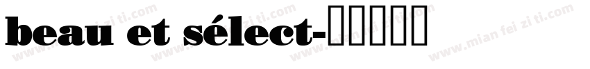 beau et sélect字体转换